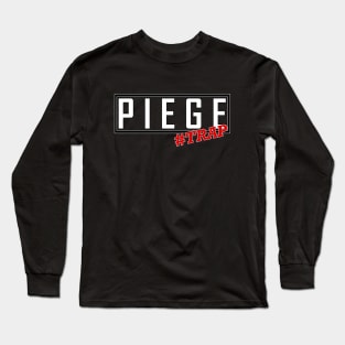 Piege Trap Long Sleeve T-Shirt